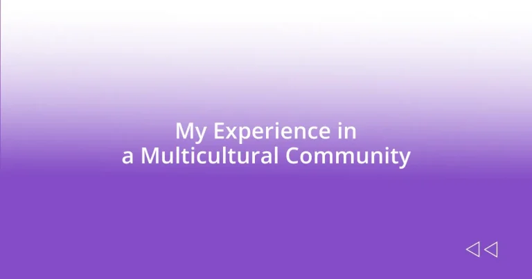 My Experience in a Multicultural Community