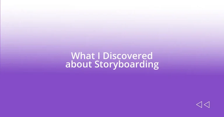 What I Discovered about Storyboarding