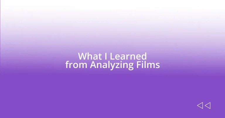 What I Learned from Analyzing Films