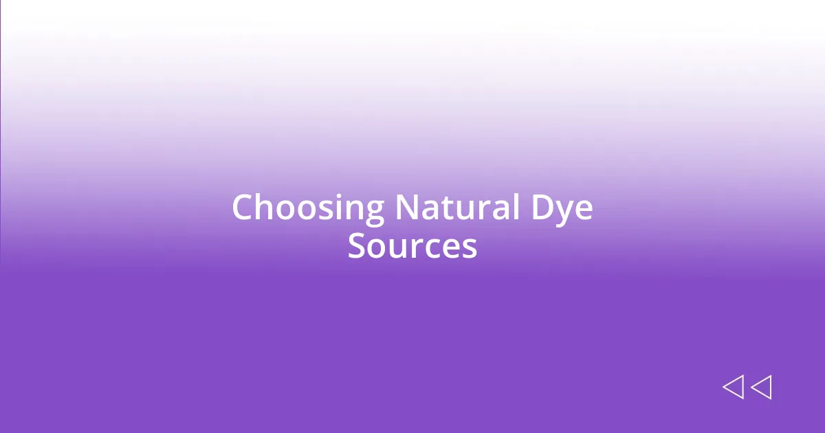 Choosing Natural Dye Sources