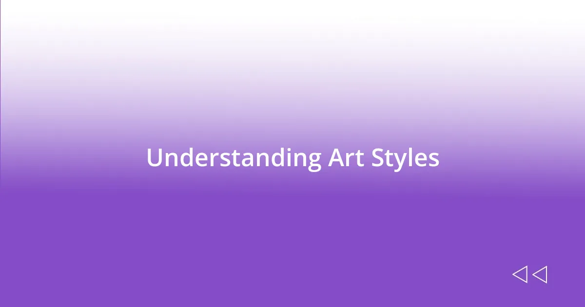 Understanding Art Styles