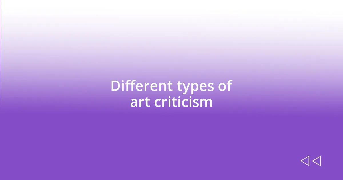 Different types of art criticism