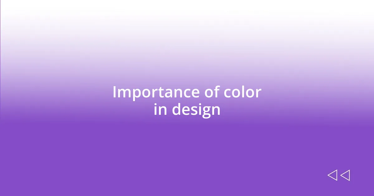 Importance of color in design